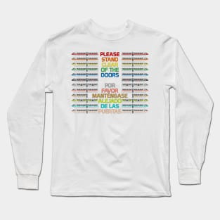 Monorail Announcer Saying (in color) Long Sleeve T-Shirt